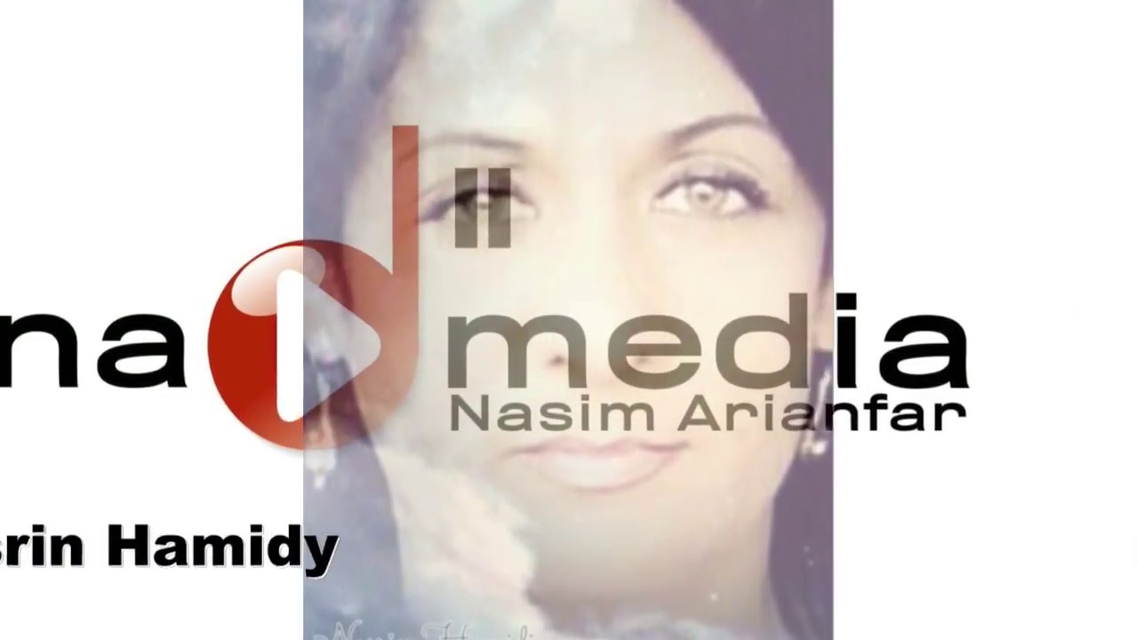 Nasrin Hamidy   Watan behesht e ma نسرین حمیدی - وطن بهشت ما