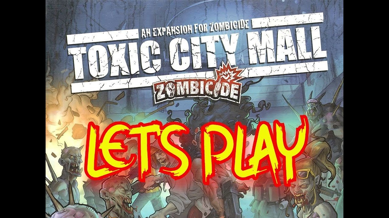 ZOMBICIDE Toxic City Mall Mission #5 Mall Raid Game Playthrough