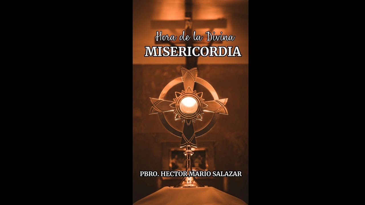 HORA DE LA MISERICORDIA
