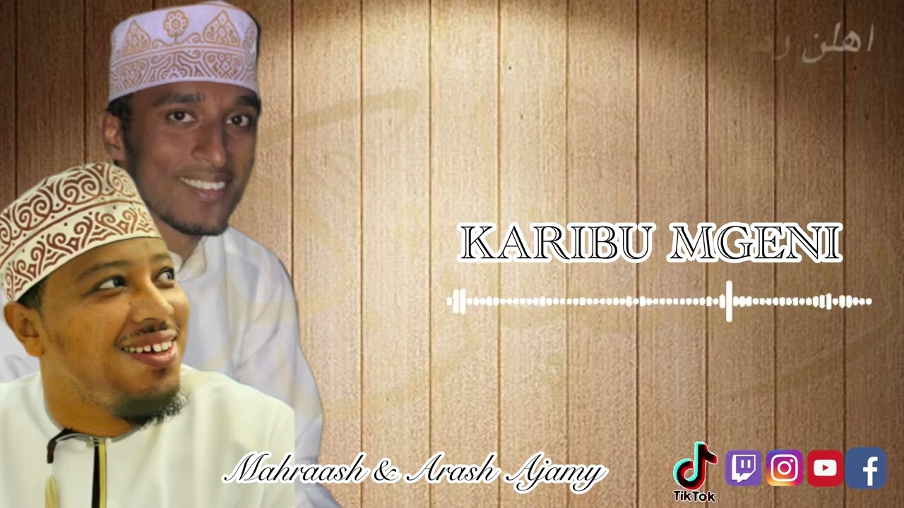 Mahraash Munshid Ft Arash Ajamy - KARIBU MGENI (Official Audio) 