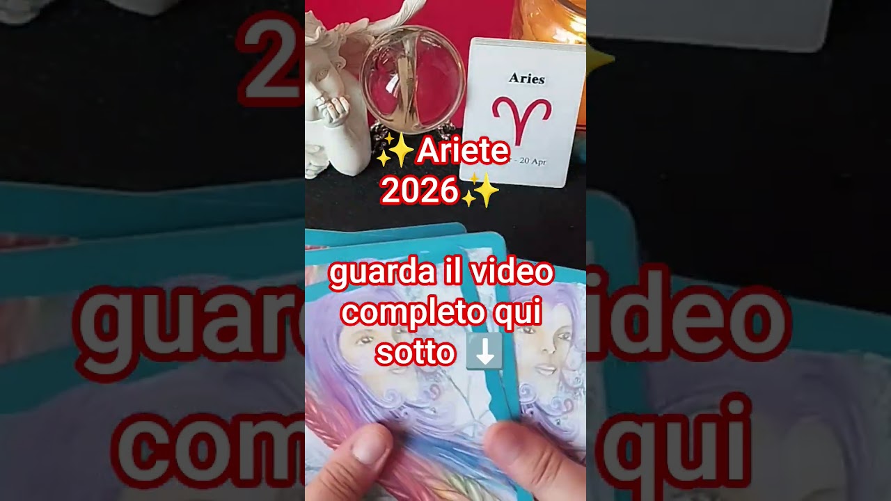 ARIETE 2026 Come sar&agrave; il tuo 2026 #precisioniariete2026