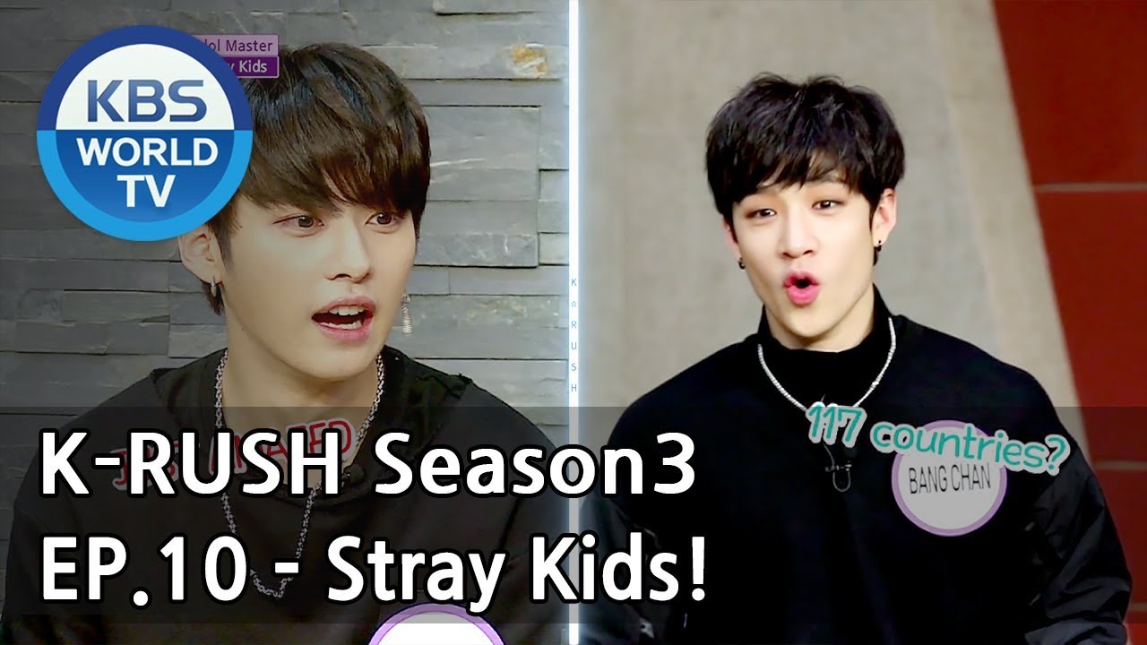 Today’s GUEST : Stray Kids! [KBS World Idol Show K-RUSH3 2018.05.18]
