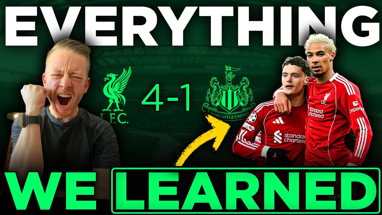 EVERYTHING We Learned From Liverpool's 4-1 DEMOLITION of Newcastle!
