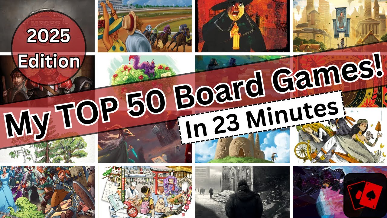 The Best 50 Board Games in My Collection! (2025 Edition)