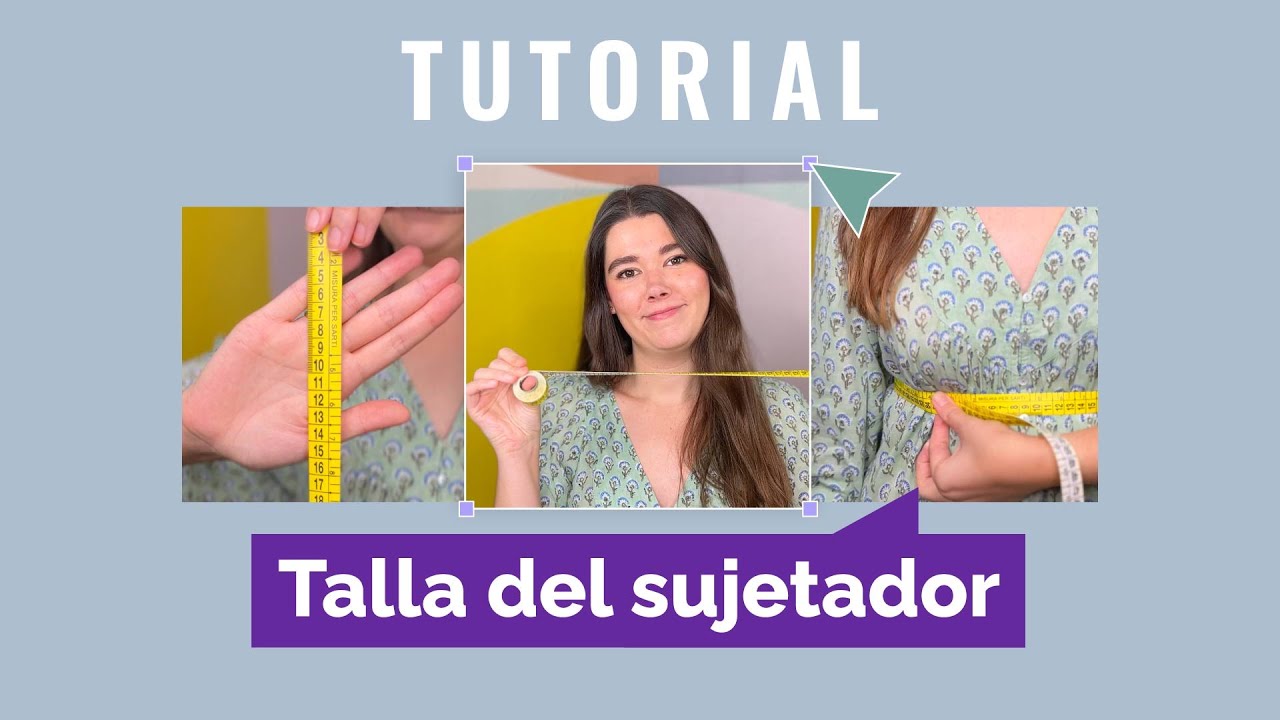 PASO A PASO para calcular tu TALLA correcta de SUJETADOR