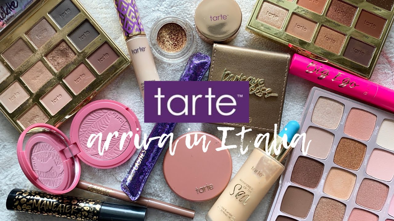 TARTE ARRIVA IN ITALIA | Review di tutti i prodotti che ho provato | My Beauty Fair