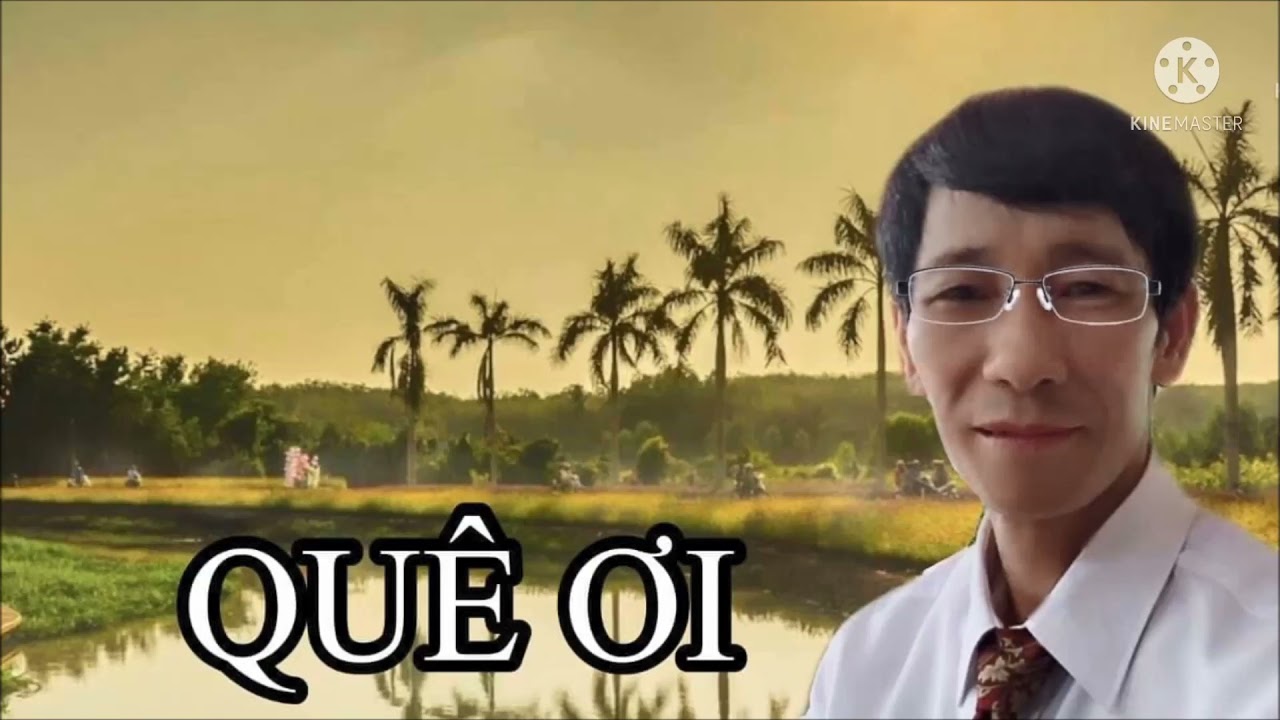 TÌNH YÊU-TÂM HỒN NGƯỜI THẦY THUỐC-QUÊ ƠI . Ngâm thơ . TG&TB : LÊ THỊNH