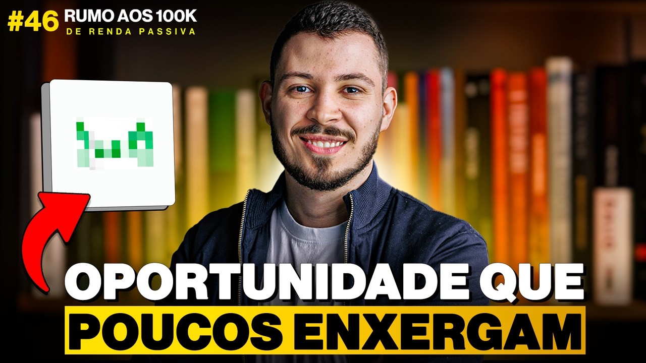 Rumo aos 100k #46: Investindo R$ 33.500 na prática!
