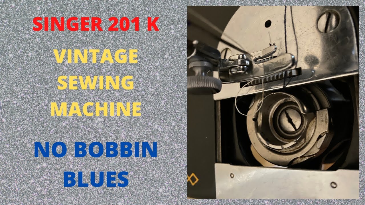 Vintage Singer 201 K Bobbin, Singer 201 K Feed Dogs.