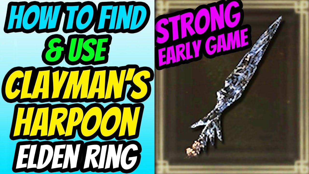 How To Get And Use Clayman's Harpoon in Elden Ring (Clayman's Harpoon Location Guide)