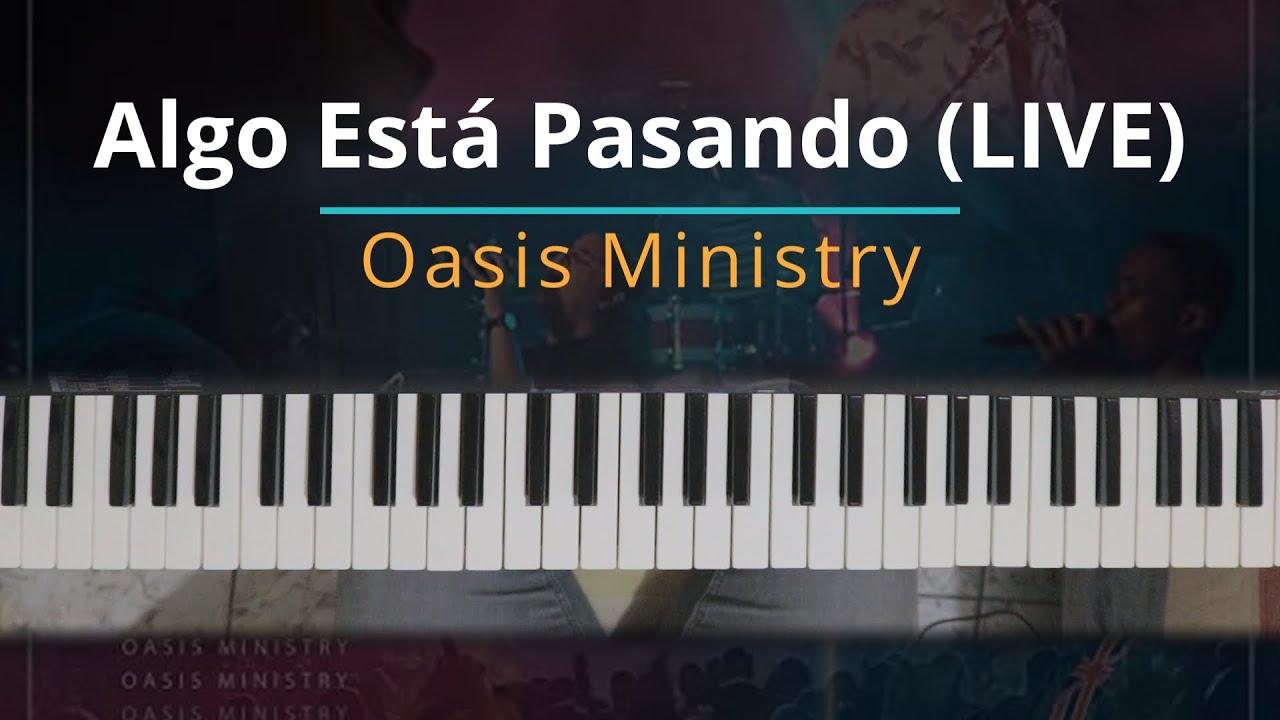 #TUTORIAL ALGO ESTÁ PASANDO (HIJOS LIVE) - Oasis Ministry @Kevin Sánchez Music
