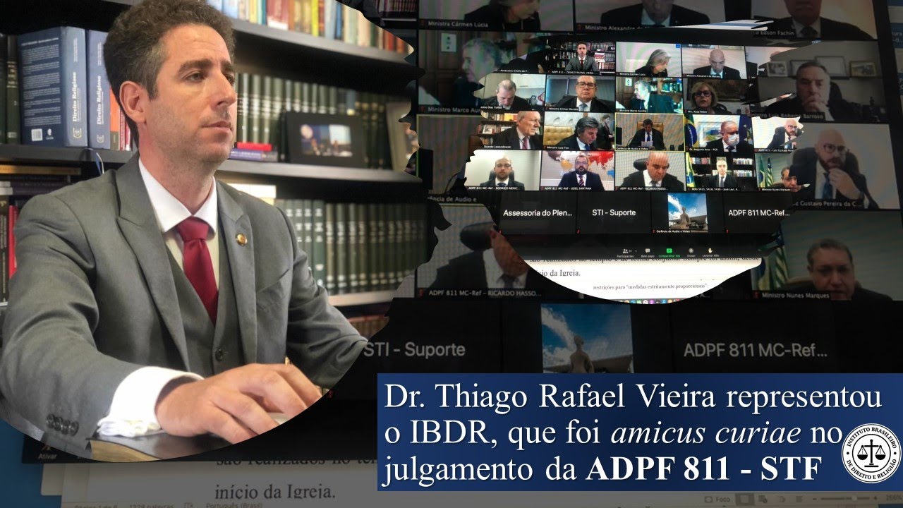 ADPF 811: IBDR defendendo a Liberdade de Culto no STF