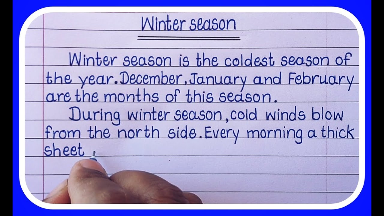 Essay on Winter Season in English Writing/Winter season short essay in English/Winter Season