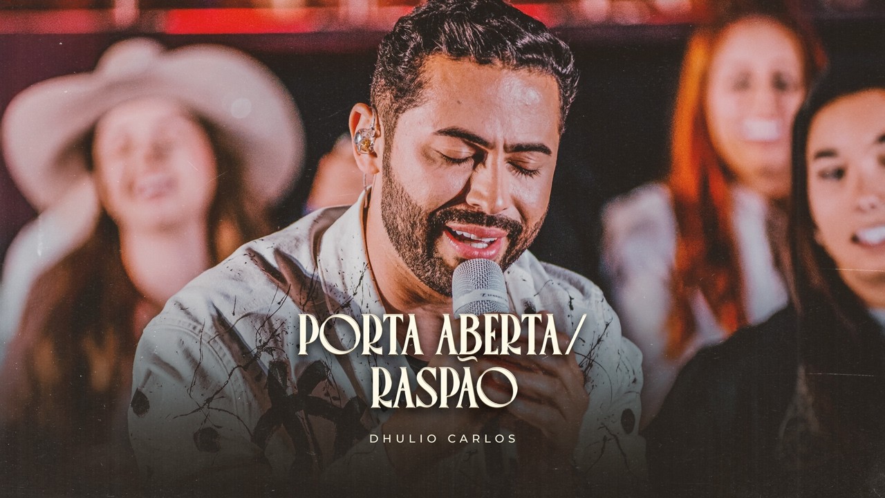 Porta Aberta/ Raspão -  Dhulio Carlos