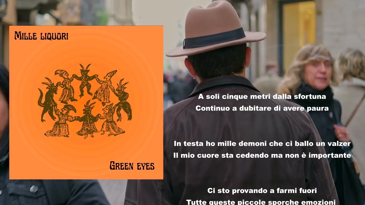 Green Eyes  - Mille liquori (official lyrics video)