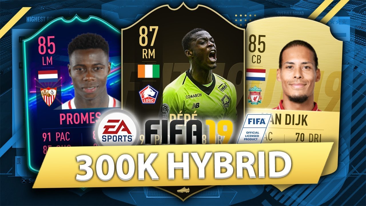 UNSTOPPABLE 300K HYBRID w/ FIF PEPE! FIFA 19 SQUAD BUILDER