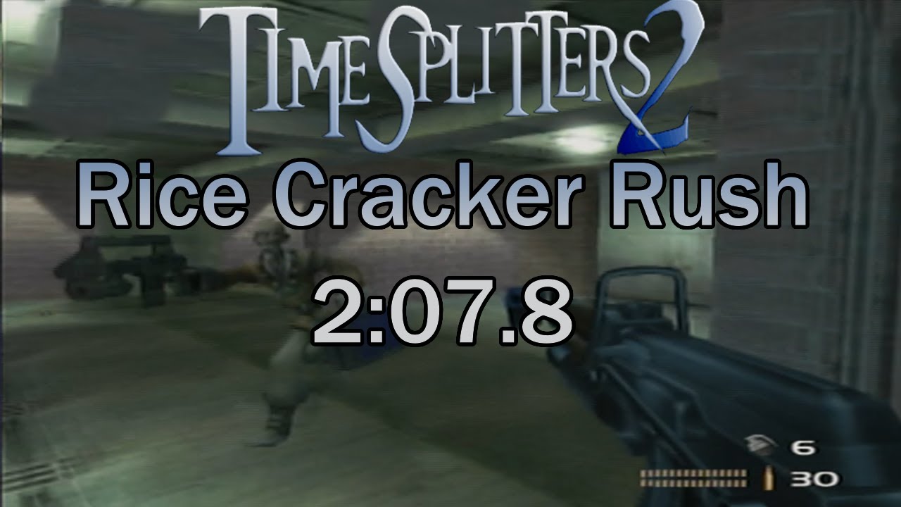TimeSplitters 2 Rice Cracker Rush 2:07.8 (6th Place!!!)
