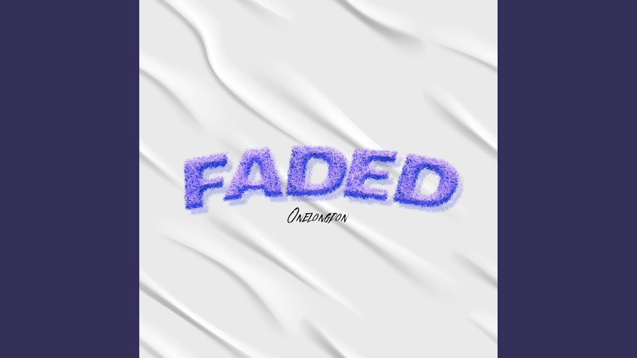 Faded