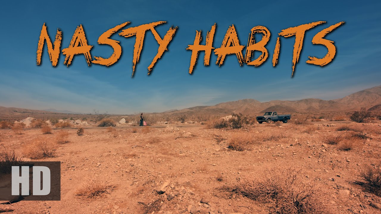 "Nasty Habits" (2019) SHORT FILM