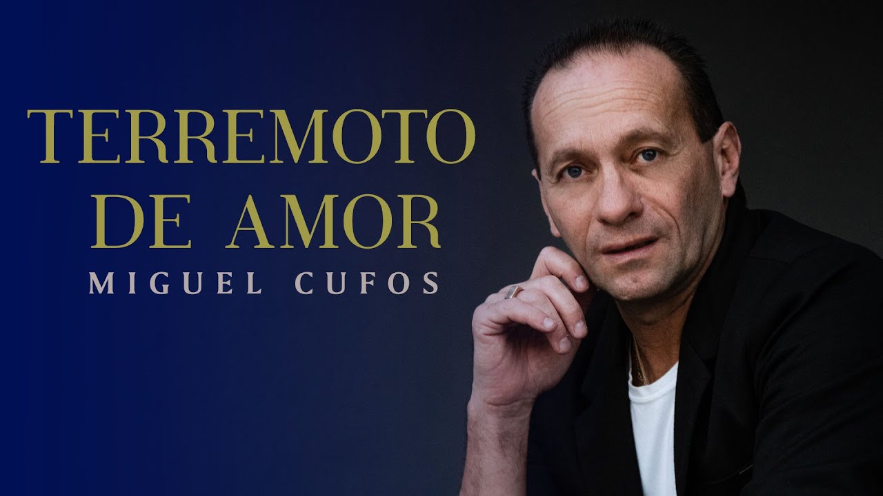 Miguel Ángel Cufos - Terremoto De Amor (Video Oficial)