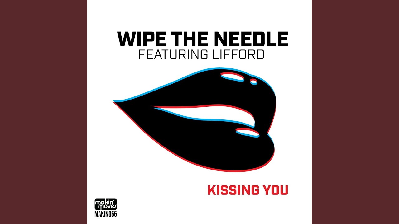 Kissing You (Original Mix) (feat. Lifford)