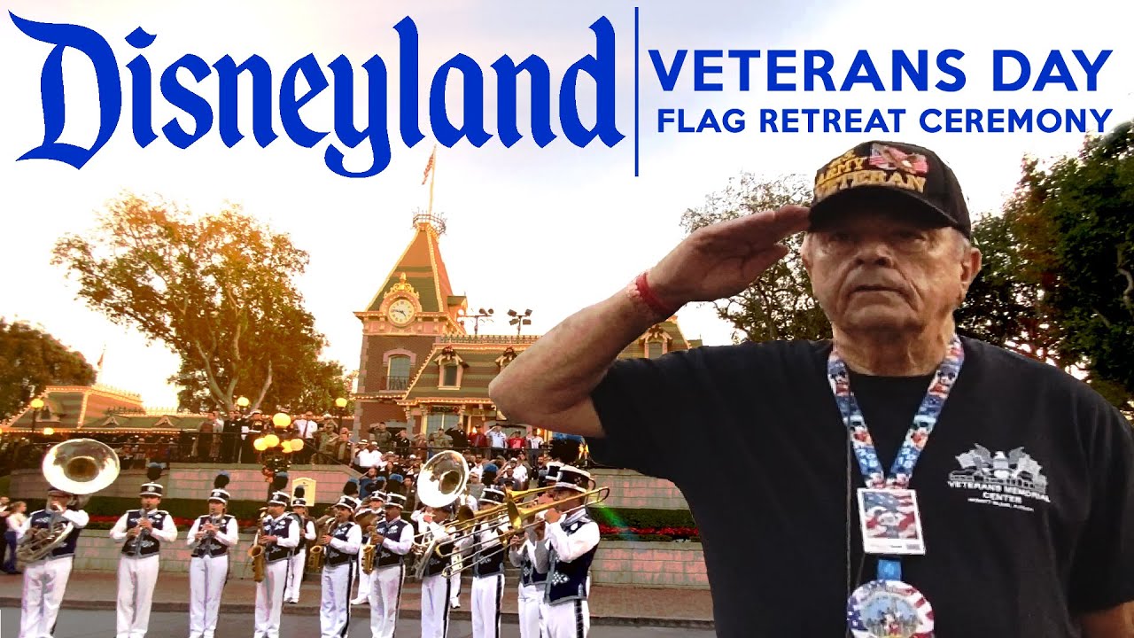 Disneyland Veterans Day Flag Retreat Ceremony | DISNEYLAND'S TRIBUTE TO AMERICA