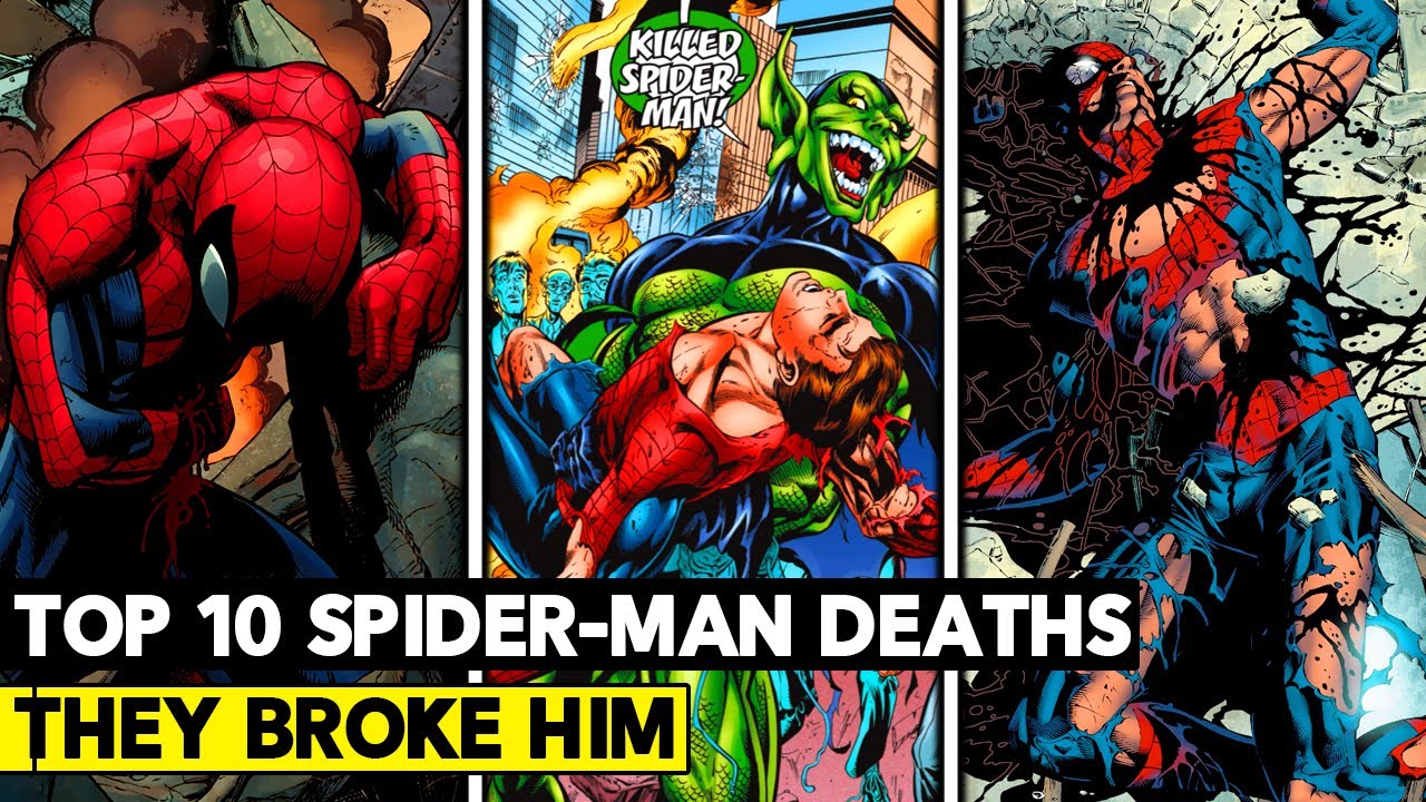 Top 10 Spider-Man Deaths! His Darkest Moments!