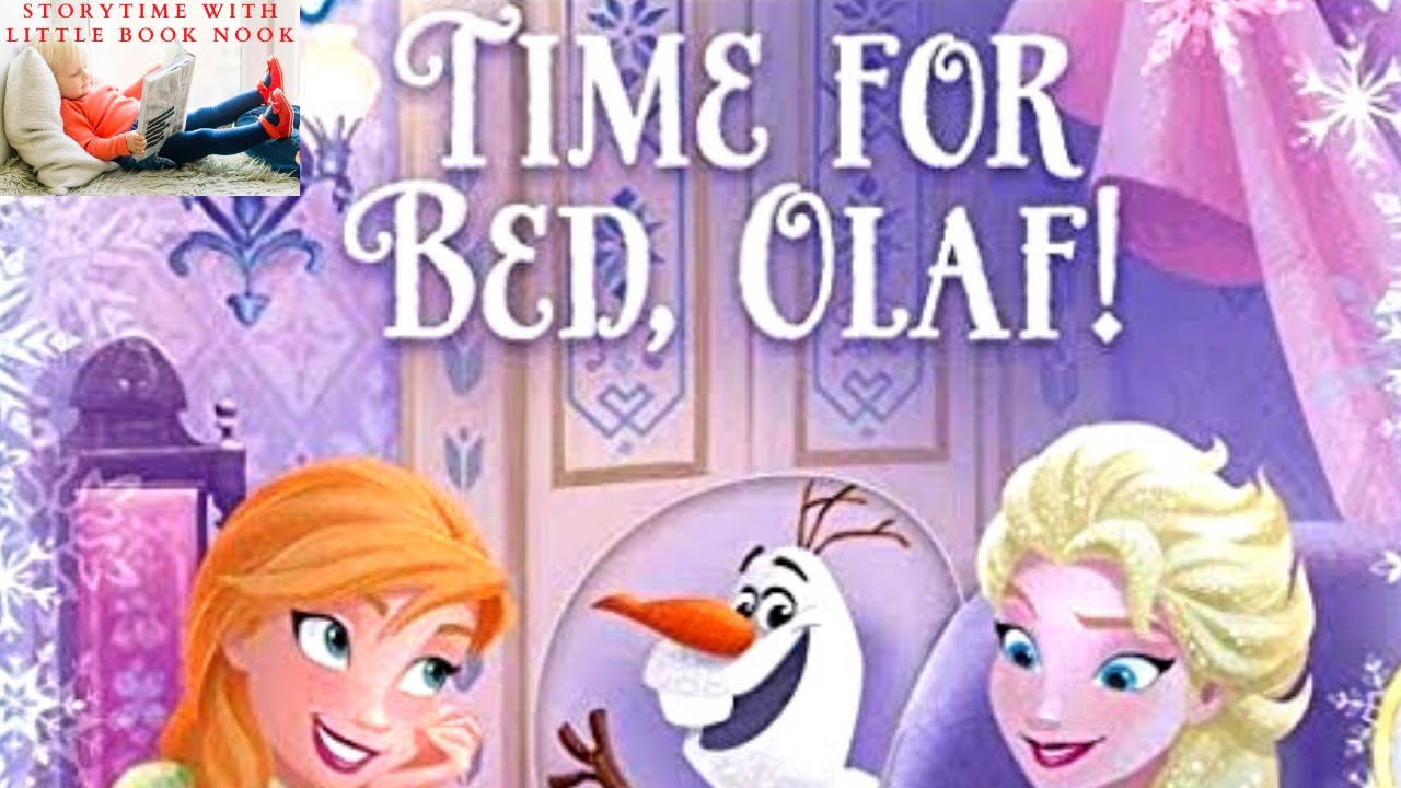 ❄️ Kids Books Read Aloud: Frozen Bedtime Stories - Time for Bed, Olaf!