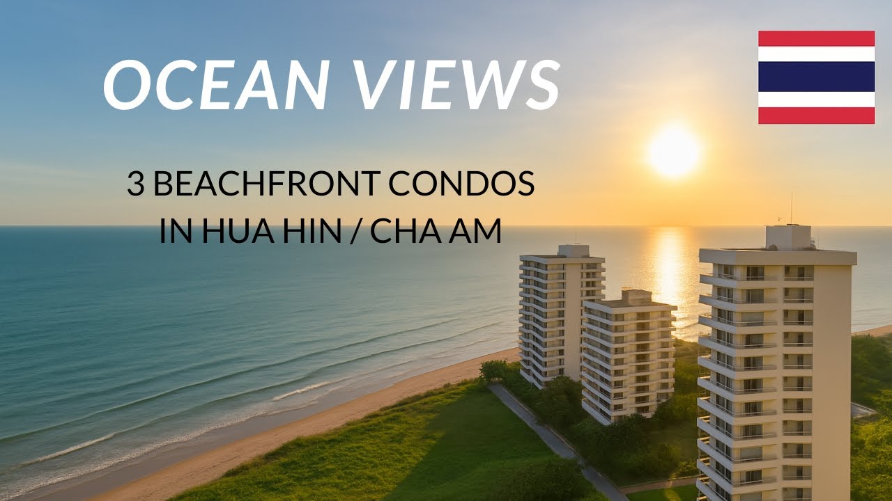 Thailand Beachfront Living – 3 Condos with Breathtaking Views!