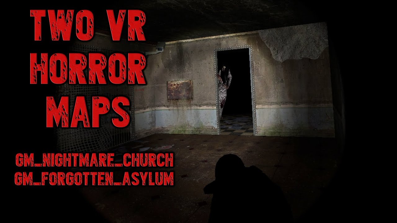 GMOD VR: две карты ужасов