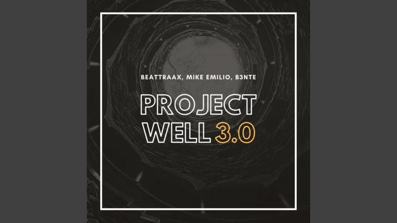 Project Well 3.0