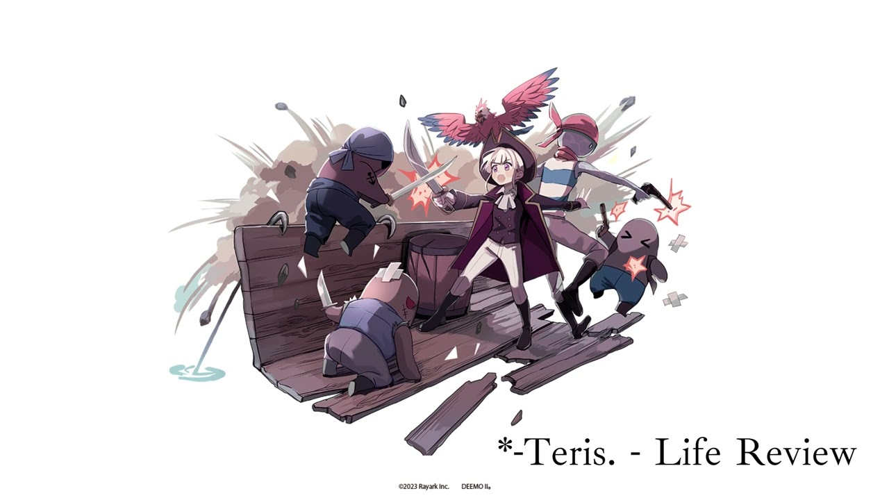 【DEEMO II】＊-Teris. - Life Review