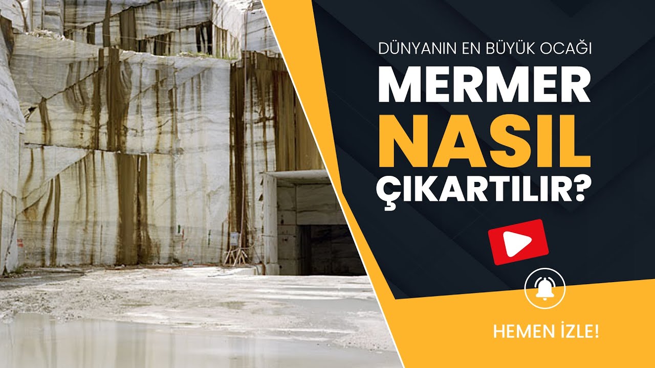 Dünya'nın En Büyük Mermer Ocağından Mermer Nasıl Çıkartılır