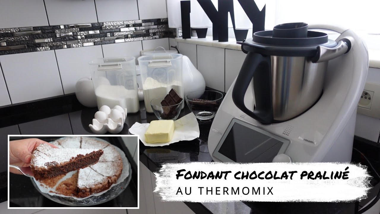 Fondant au chocolat praliné Thermomix