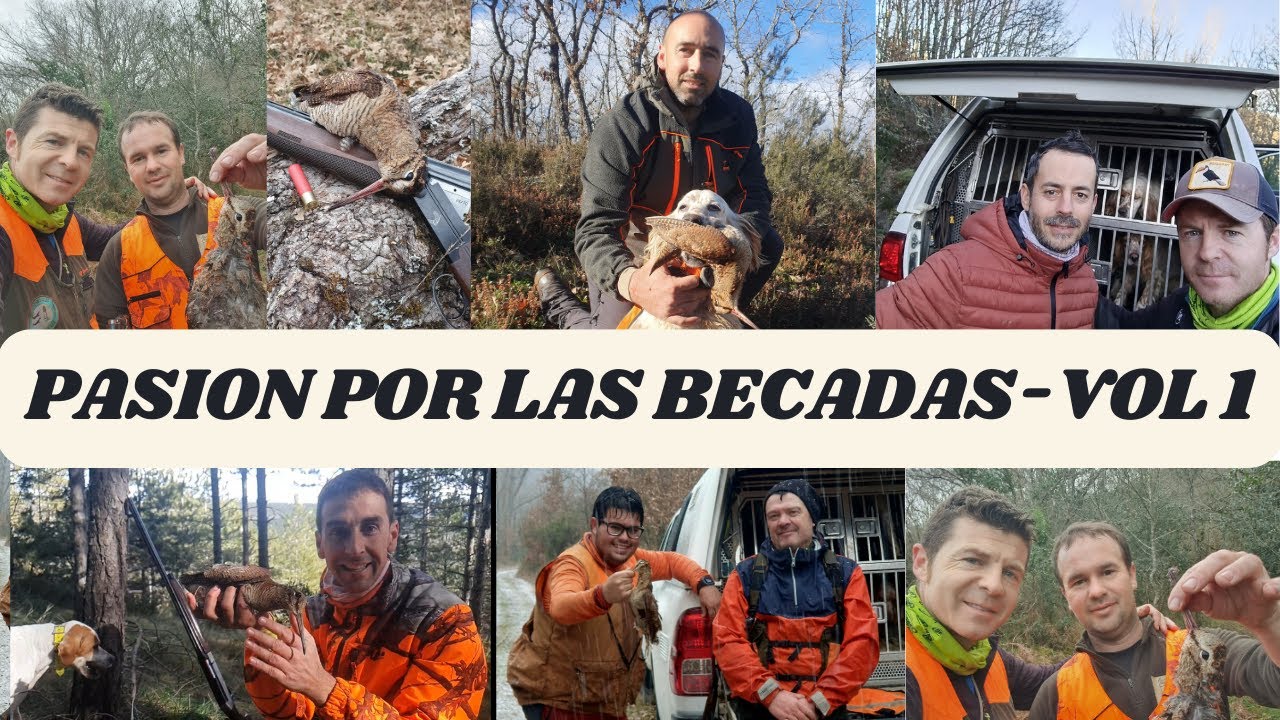 PASION POR LAS BECADAS - VOL 1. BECCACCIA, BECASSE, WOODCOK.