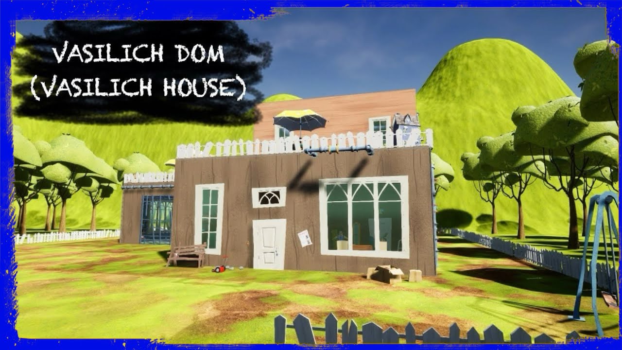 HELLO NEIGHBOR MOD KIT: VASILICH DOM [VASILICH HOUSE]