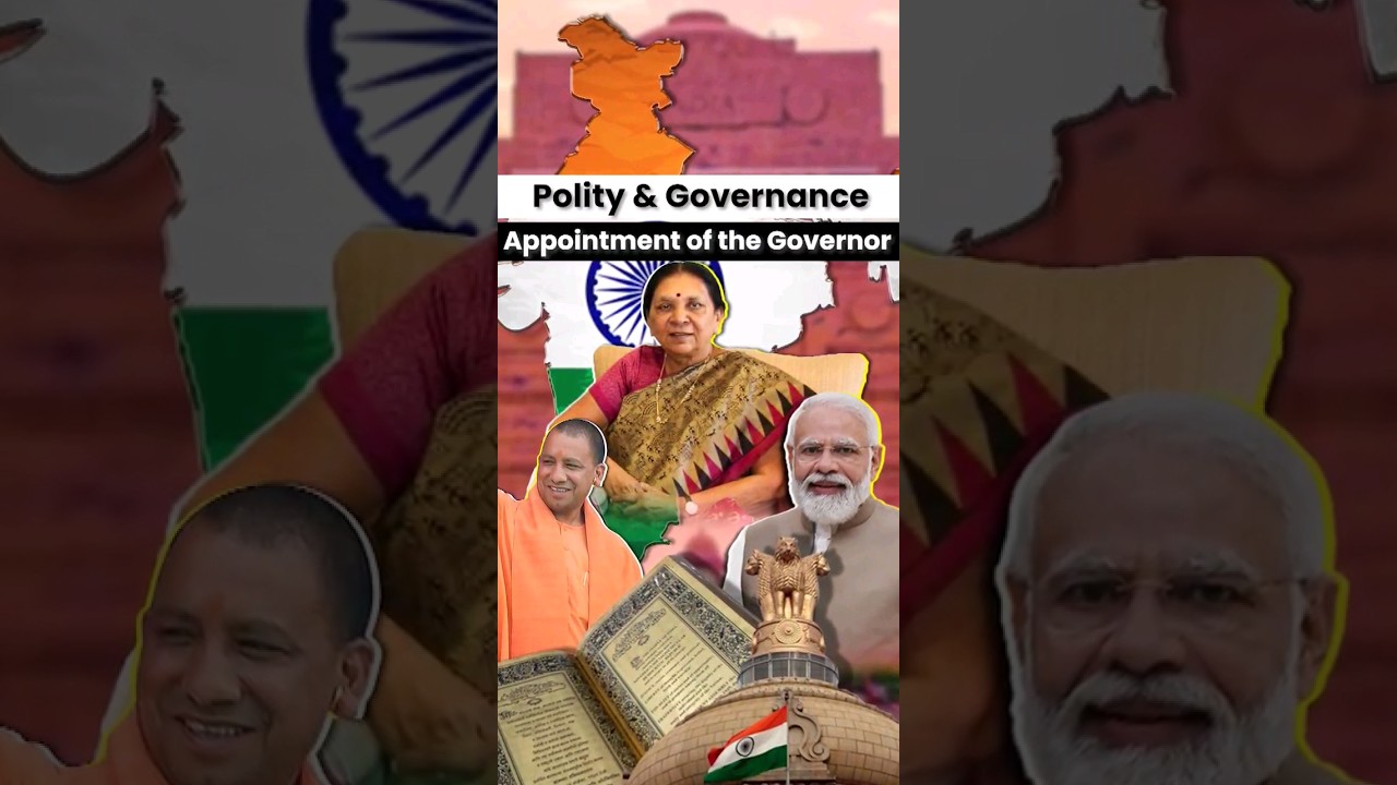 Appointment of Governor| राज्यपाल की नियुक्ति
