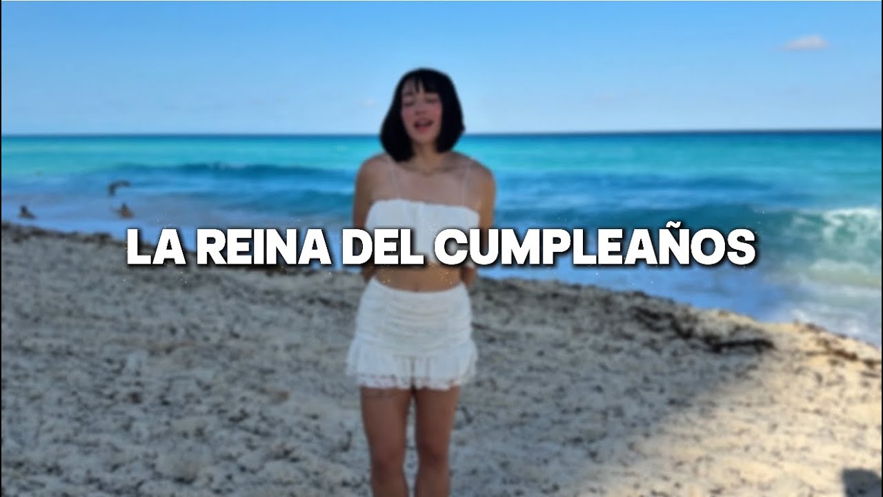 La Reina del Cumpleaños - Alexa Sotelo (LETRA Y VISUALIZER)