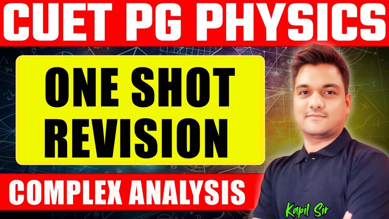 cuet pg physics | complex analysis one shot revision | mathematical physics | cuet pg preparation
