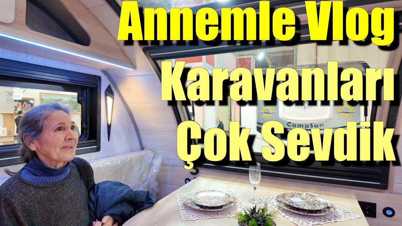 Annemle Tüyap Karavanist 2024 Fuarını Dolaştık