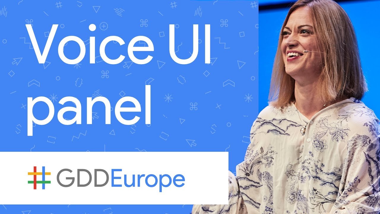 Panel on Voice UI: What's all the Noise About? (GDD Europe '17)