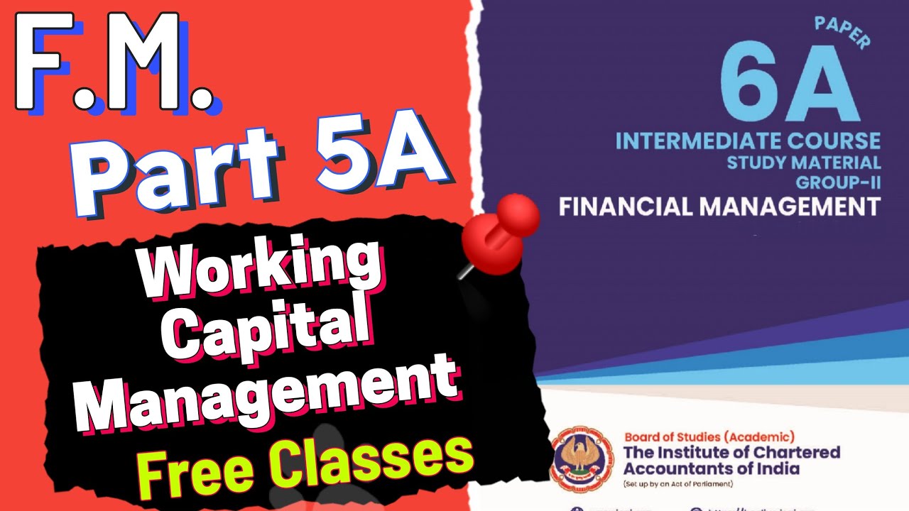 #5A | Working Capital Management | WCM | Operating Cycle Method | CA Inter ICAI Module Illustrations