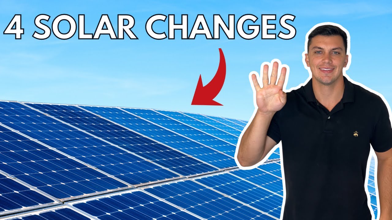 4 Changes in Solar that will have a BIG IMPACT in 2023