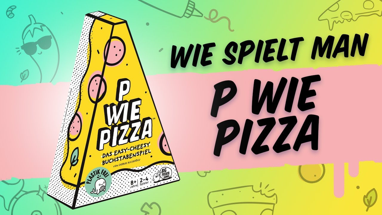 Wie spielt man P wie Pizza? Das easy-cheesy Buchstabenspiel