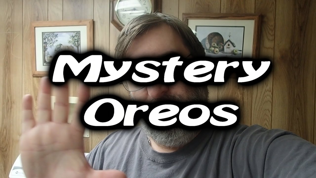 Mystery Oreos! The Mystery is SOLVED!!!