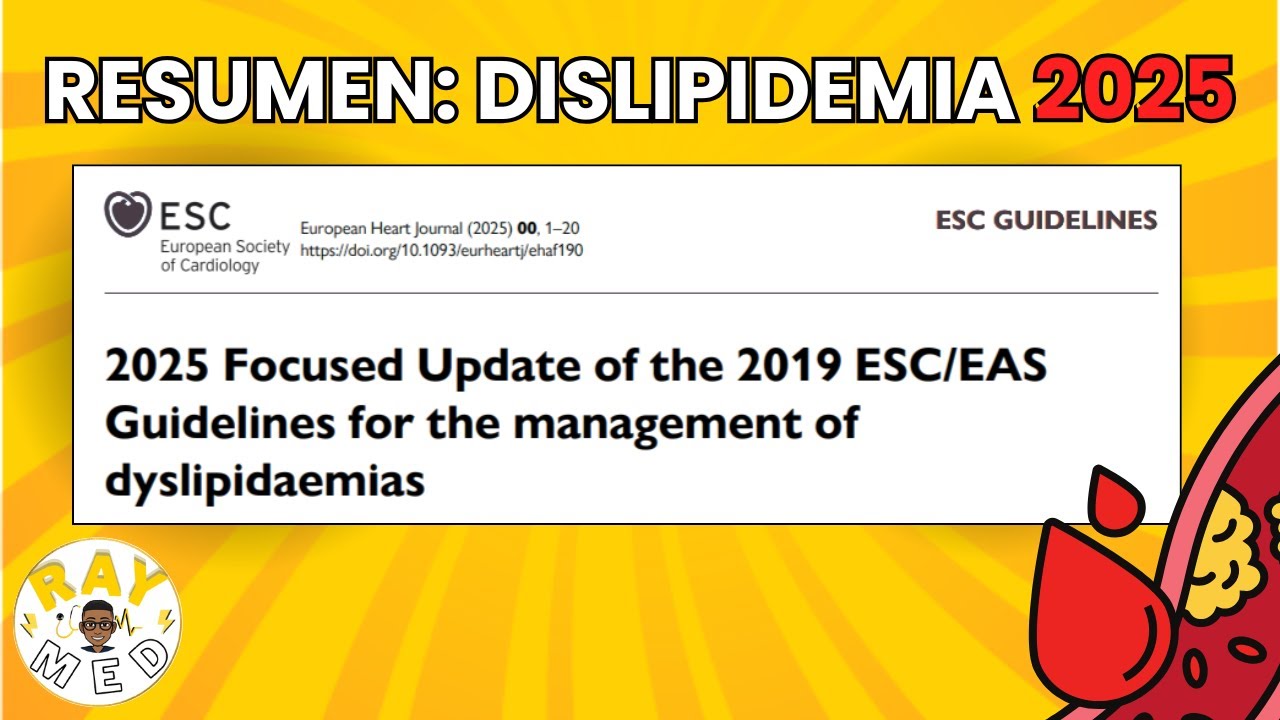 GUÍA EUROPEA DE DISLIPIDEMIA 2025: LO NUEVO EN 10 MINUTOS!
