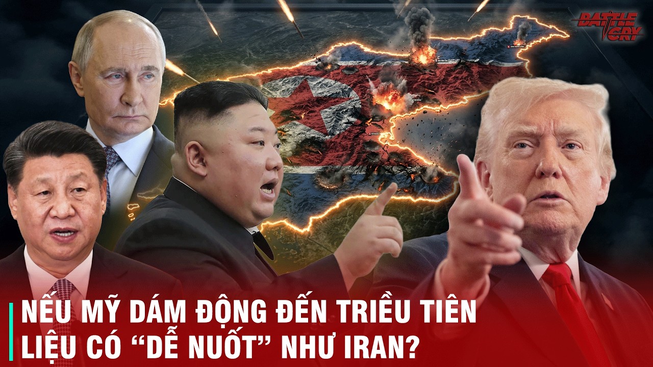 NẾU MỸ ĐÁNH TRIỀU TIÊN NHƯ IRAN LIỆU KIM JONG UN CÓ TRỤ NỔI? NGA - TRUNG LIỆU CÓ NHẢY VÀO THAM CHIẾN