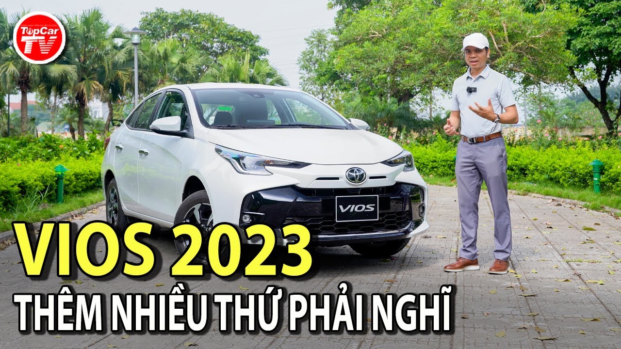 Đánh giá Toyota Vios 2023 - thêm nhiều thứ để suy nghĩ và tranh luận trước khi mua | TIPCAR TV