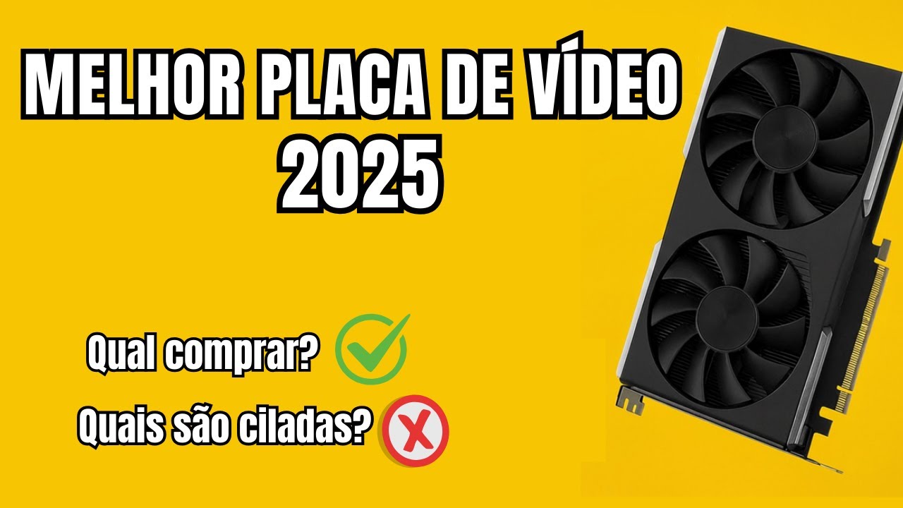Melhor placa de vídeo custo-benefício 2026 (+ Principais Ciladas)