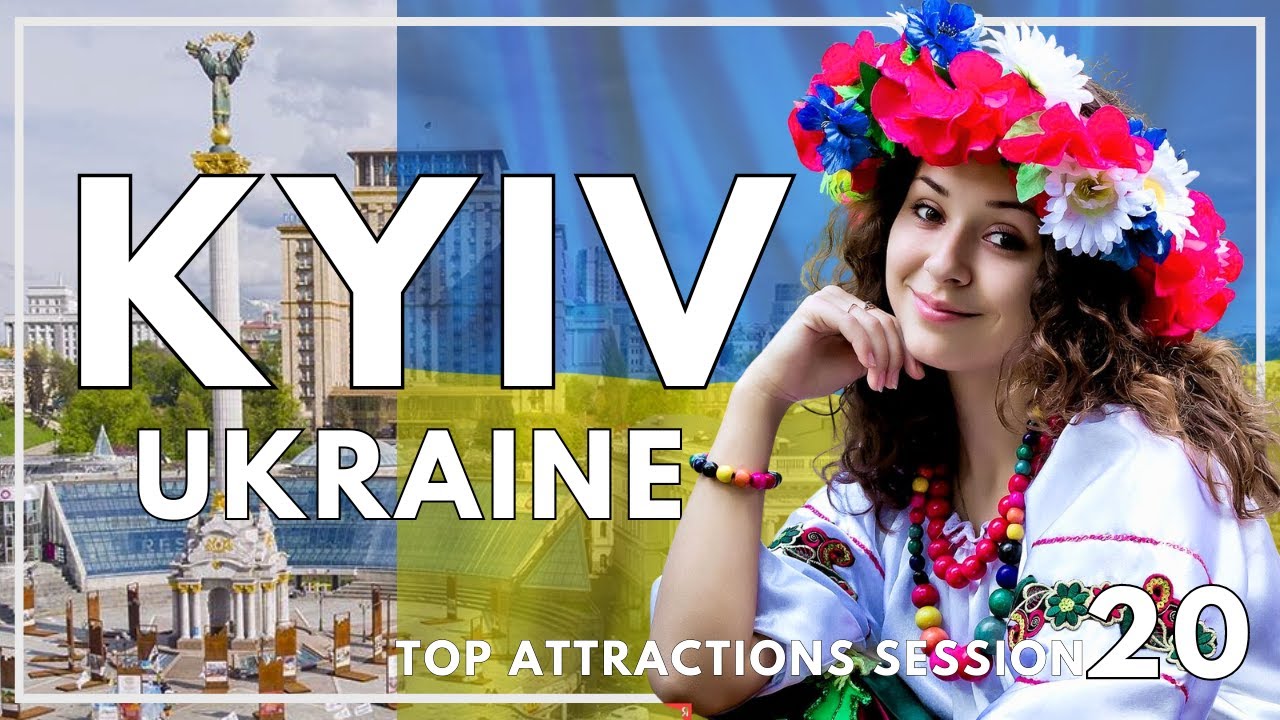 Top Travel best attractions of Kyiv of Ukraine